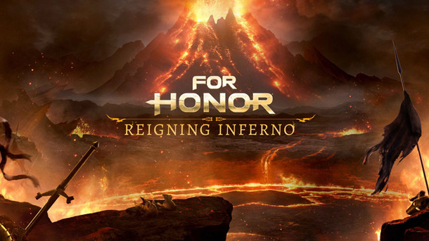 For Honor - FOR HONOR Event Season 7 : Reigning Inferno