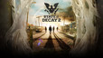 State of Decay 2 : 