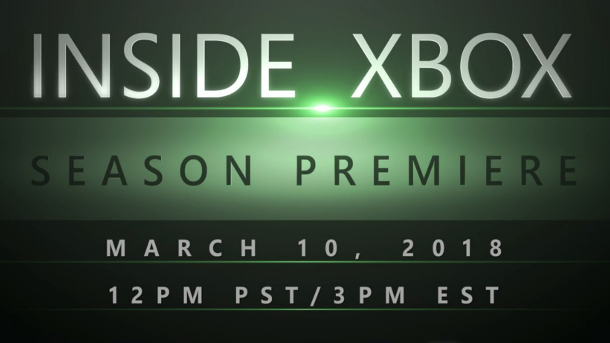 Xbox One - Inside Xbox premieres March 10 at noon PST