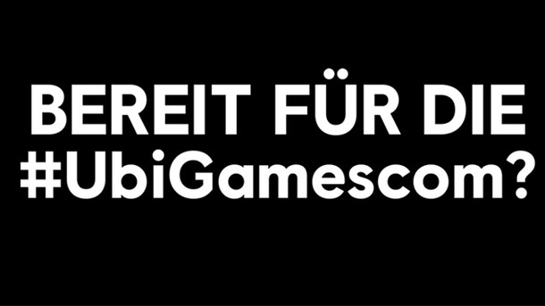 Ubisoft - Bereit für die #UbiGamescom? | Ubisoft [DE]
