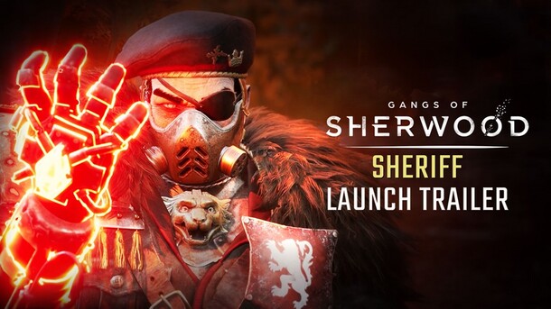 Gangs of Sherwood - Sheriff Launch Trailer