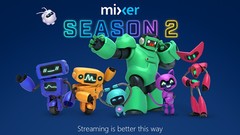 Mixer - Welcome to Season 2